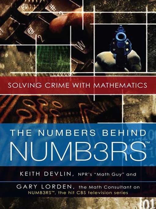 Title details for The Numbers Behind NUMB3RS by Keith Devlin - Available